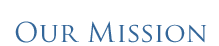 Our Mission